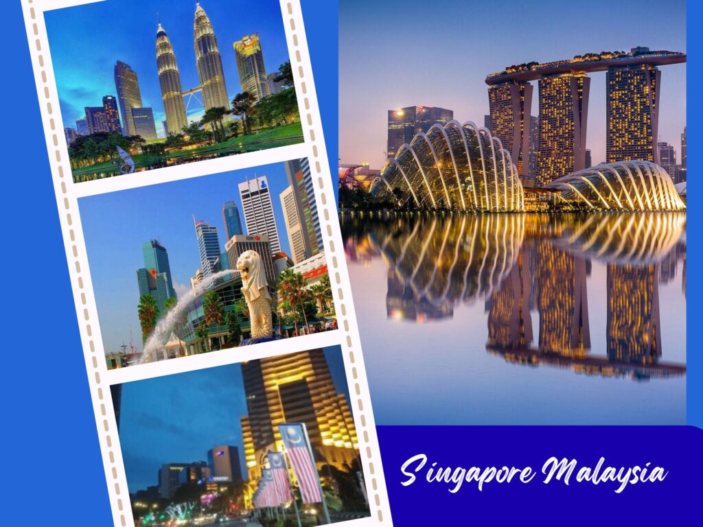 Singapore malaysia Tour from Kolkata